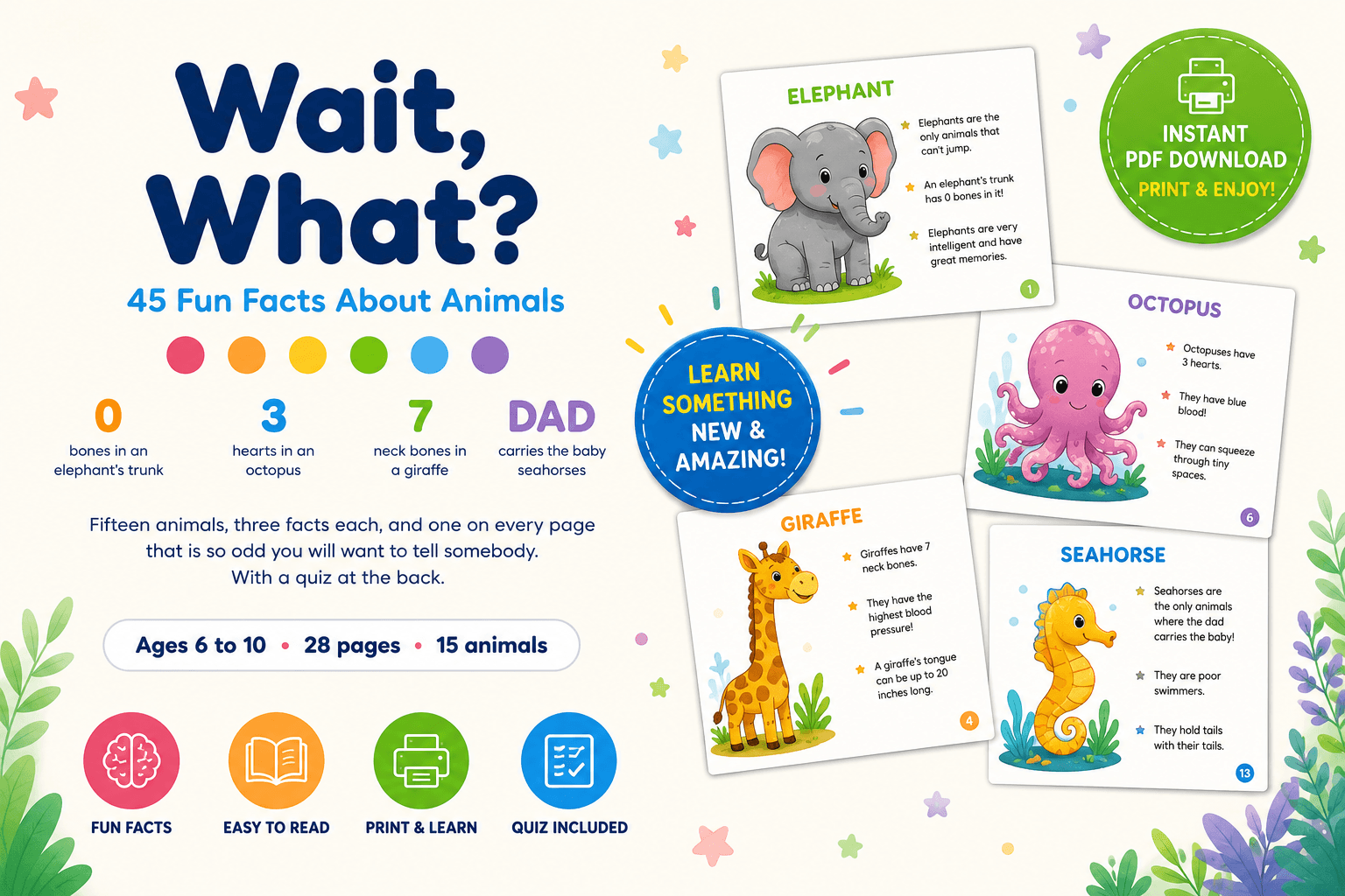 Wait, What? 45 Fun Facts About Animals — 15 animals, 3 facts each, plus a quiz at the back